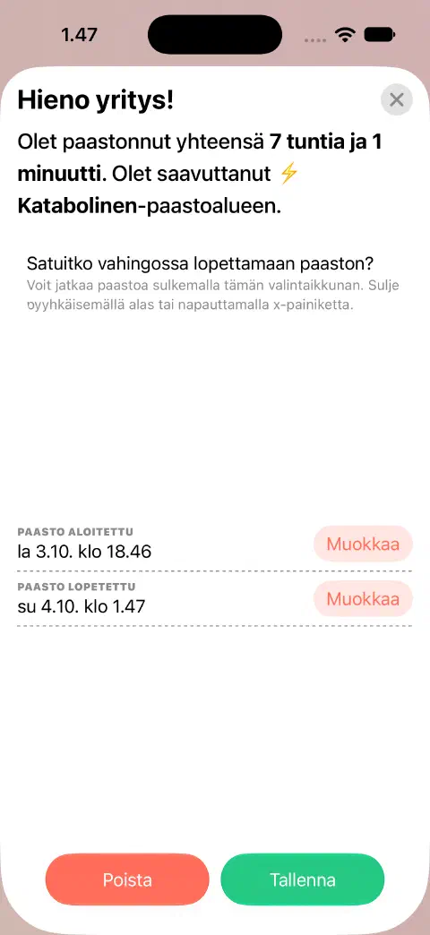 Tallennusvalmis päättyneen paaston merkintä, jossa on erilliset Muokkaa-painikkeet Paasto aloitettu- ja Paasto lopetettu -kenttien vieressä.