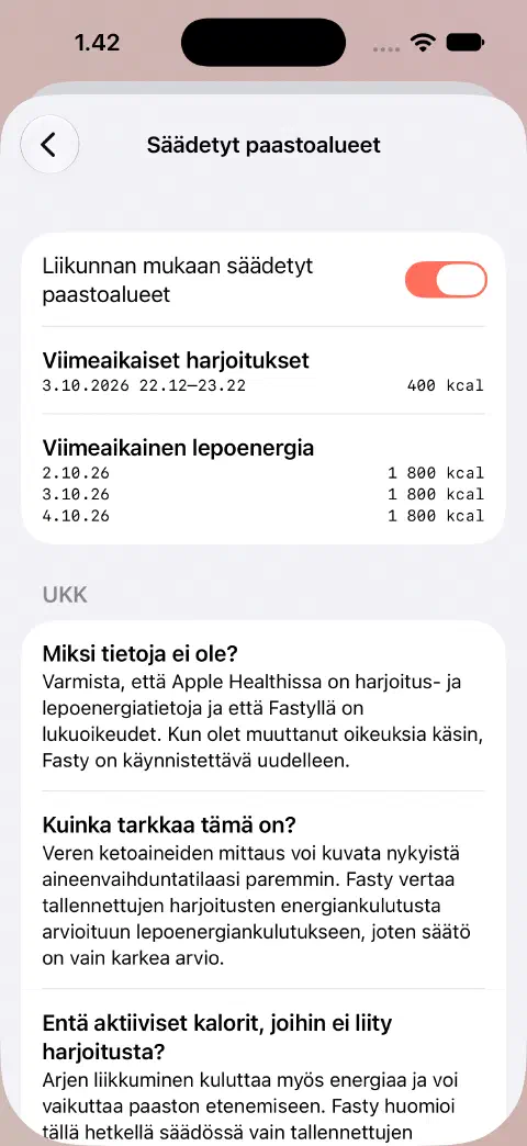 Säädetyt paastoalueet käytössä, ja alla luettelossa 400 kcal:n esimerkkiharjoitus sekä viimeaikaiset lepoenergia-arvot.