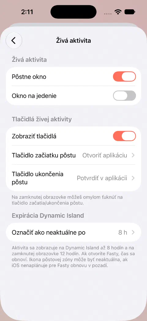 Nastavenia Aktivity naživo so samostatnými prepínačmi pôstu a jedenia, možnosťami správania tlačidiel a nastaveniami vypršania v Dynamic Islande.