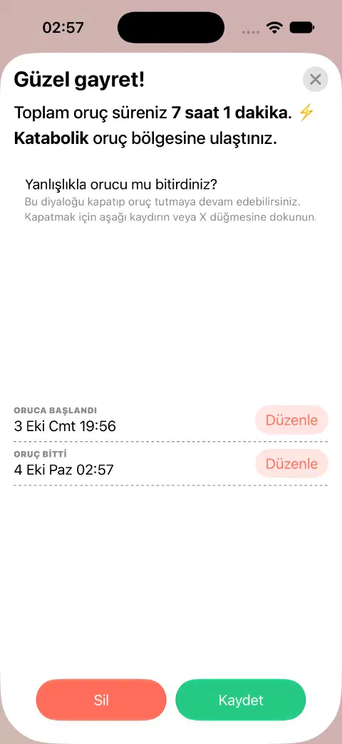 Oruç başlangıcı ve bitişi için ayrı düzenleme düğmeleriyle kaydedilmeye hazır tamamlanmış bir oruç girişi.
